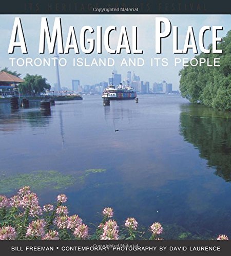 9781550286700: Magical Place : Toronto Island and Its People