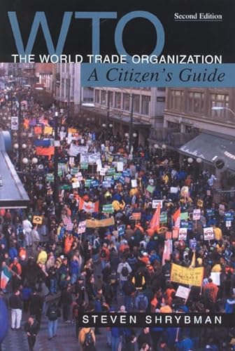 Beispielbild fr The World Trade Organization : A Citizen's Guide zum Verkauf von Better World Books