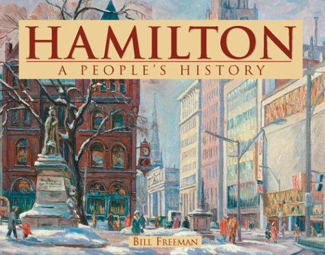 9781550287400: Hamilton: A People's History
