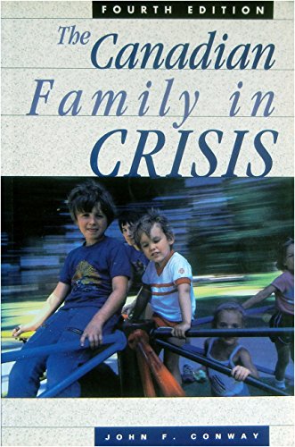 9781550287424: The Canadian Family in Crisis: Fourth Edition