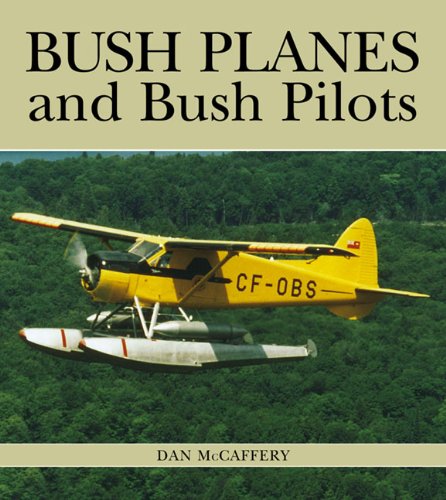 9781550287653: Bush Planes and Bush Pilots