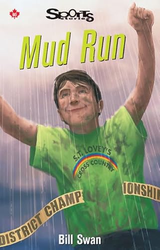 9781550287868: Mud Run (Sports Stories (Quality))