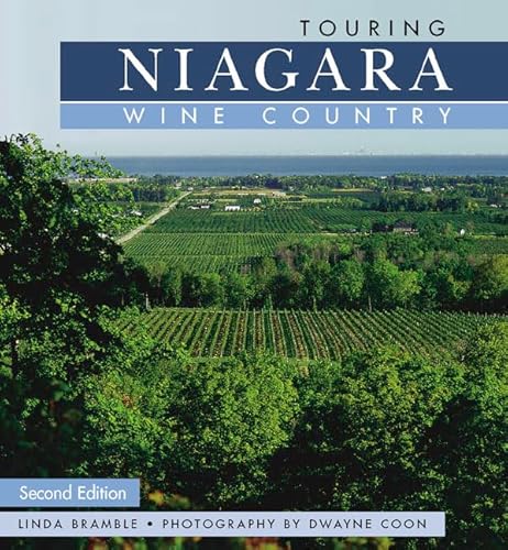 Imagen de archivo de Touring Niagara Wine Country, Second Edition" a la venta por Hawking Books