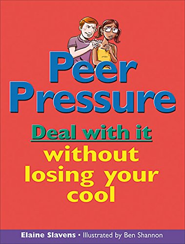 Beispielbild fr Peer Pressure : Deal with It Without Losing Your Cool zum Verkauf von Better World Books