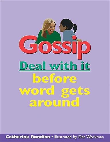 Beispielbild fr Gossip: Deal with it before word gets around (Lorimer Deal With It) zum Verkauf von SecondSale