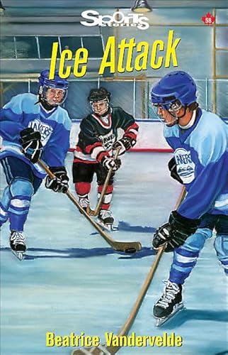 9781550288308: Ice Attack (Sports Stories)