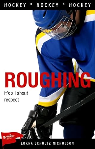 Stock image for Roughing (Lorimer Sport Stories) for sale by BooksRun