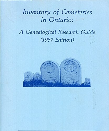 Stock image for Inventory of cemeteries in Ontario: A genealogical research guide for sale by Books From California