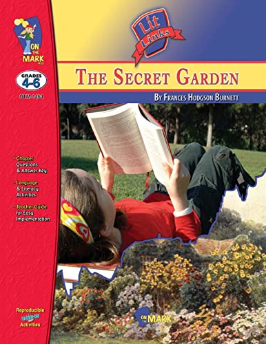 9781550353495: The Secret Garden, by Frances Hodgson Burnett Lit Link Grades 4-6 (Lit Links)