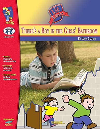 Imagen de archivo de There's a Boy in the Girls' Bathroom, by Louis Sachar Lit Link Grades 4-6 a la venta por GreatBookPrices
