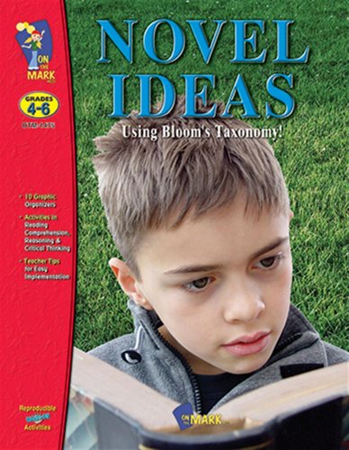 Stock image for On The Mark Press Novel Ideas With Blooms Taxonomy Gr 4-6 for sale by ThriftBooks-Atlanta