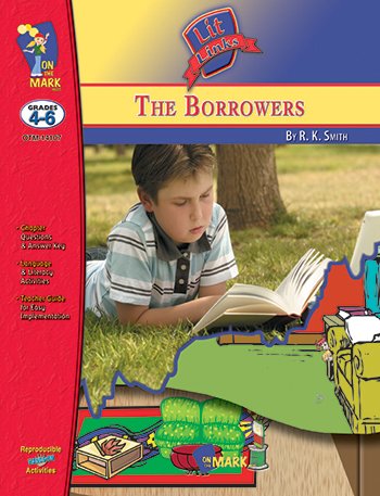 Stock image for The Borrowers, by Mary Norton Lit Link Grades 4-6 for sale by GreatBookPrices