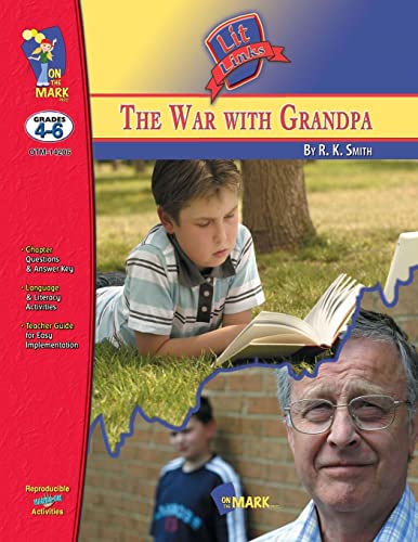 9781550356069: The War with Grandpa, by R.K. Smith Lit Link Grades 4-6 (Lit Links)