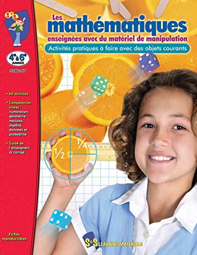 Stock image for Les Mathematiques Enseignees Avec Du Materiel de Manipulation: 4e a 6e Annee (French Edition) for sale by Lucky's Textbooks