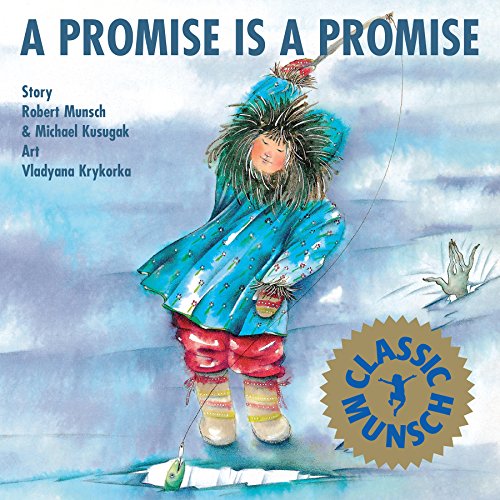 9781550370089: A Promise is Promise (Munsch for Kids)