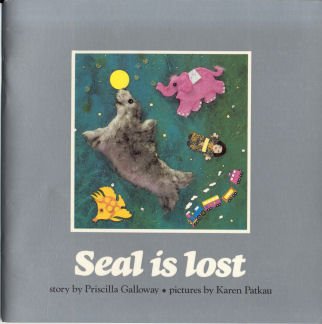 Beispielbild fr Seal Is Lost zum Verkauf von Better World Books