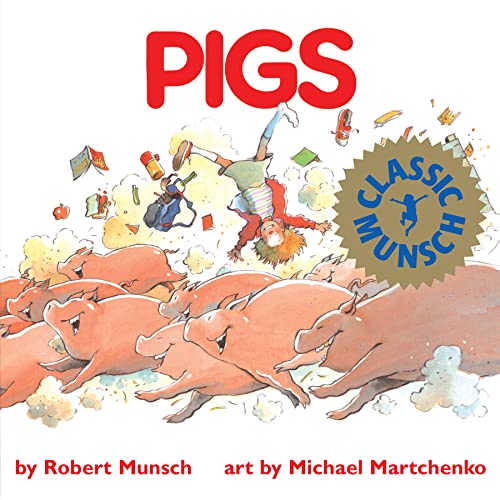 Stock image for Pigs (Munsch for Kids) for sale by SecondSale