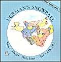 9781550370508: Norman's Snowball (Annick toddler series)