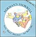 Stock image for Norman's Snowball (Toddler Series) for sale by Wonder Book