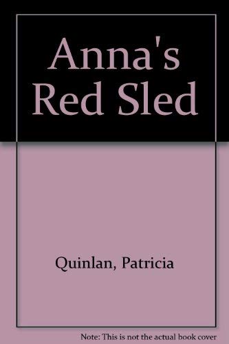 Stock image for Anna's Red Sled for sale by Wally's Books