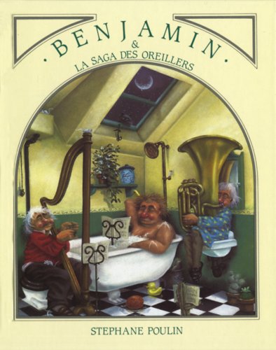 9781550370751: Benjamin Et La Saga Des Oreillers