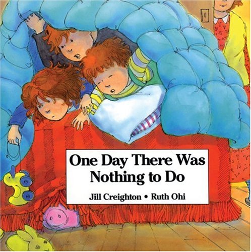 One Day There Was Nothing To Do (9781550370904) by Creighton, Jill