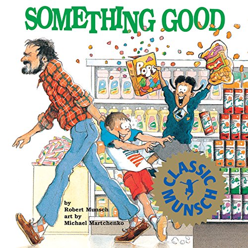 Beispielbild fr Something Good (Munsch for Kids) zum Verkauf von Wonder Book