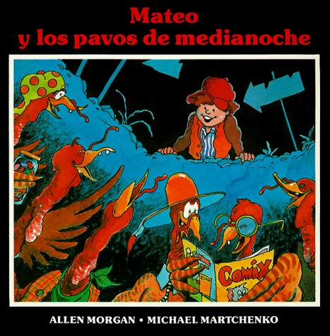 9781550371888: Mateo y los pavos de medianoche (Spanish Edition)