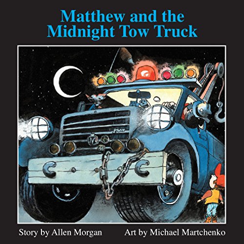 Stock image for Matthew and the Midnight Tow Truck (Annikin) for sale by Nerman's Books & Collectibles