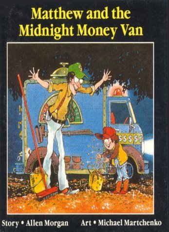 9781550371949: Matthew And the Midnight Money Van (Annikin)
