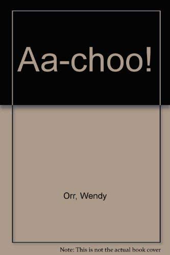 Imagen de archivo de Aa-Choo! a la venta por Alf Books
