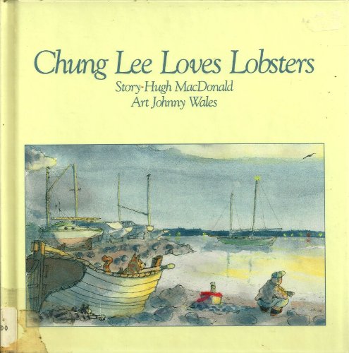 Imagen de archivo de Chung Lee Loves Lobsters a la venta por Fallen Leaf Books