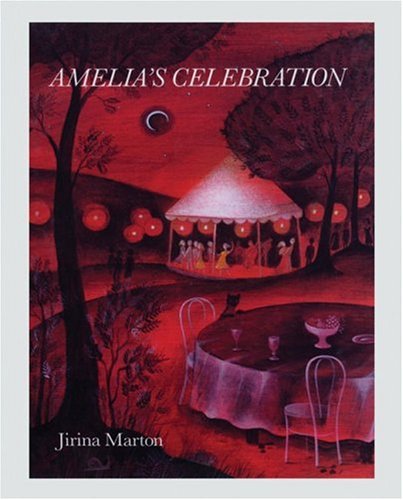 Amelia's Celebration (9781550372205) by Marton, Jirina