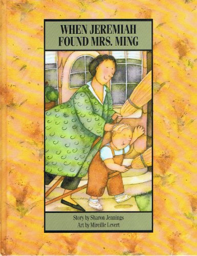 When Jeremiah Found Mrs. Ming (9781550372373) by Jennings, Sharon