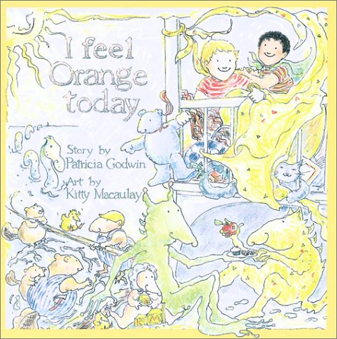 Stock image for I Feel Orange Today for sale by SecondSale