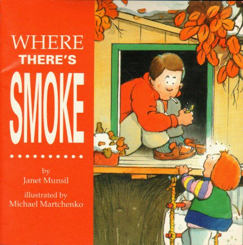 Stock image for Where There's Smoke for sale by Better World Books: West