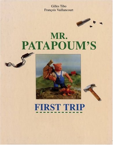 Beispielbild fr Mr. Patapoum's First Trip zum Verkauf von Better World Books