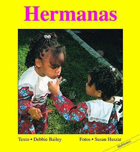 Beispielbild fr Hermanas (Hablemos) (Spanish Edition) zum Verkauf von SecondSale