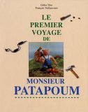 Beispielbild fr Le Premier Voyage de Monsieur Patapoum zum Verkauf von ThriftBooks-Atlanta