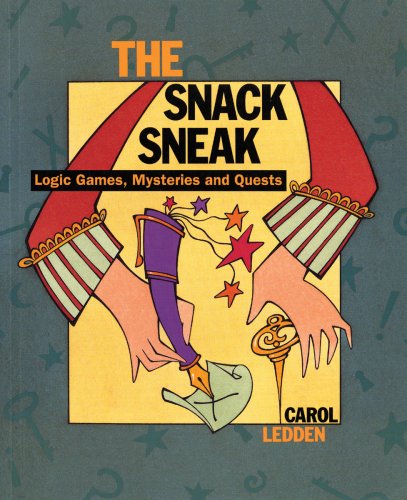 Stock image for The Snack Sneak: Logic Games, Mysteries and Quests for sale by HPB Inc.