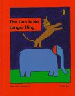 Beispielbild fr The Lion is No Longer King zum Verkauf von Library House Internet Sales