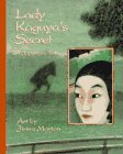 Beispielbild fr Lady Kaguya's Secret: A Japanese Tale zum Verkauf von Wonder Book