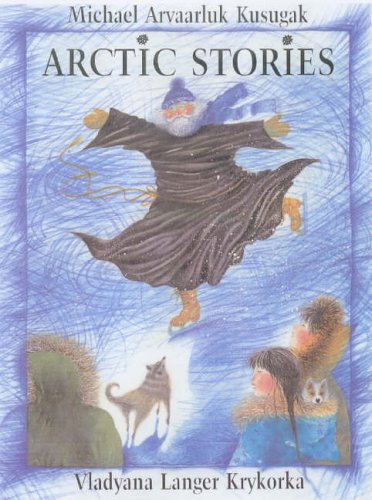 Stock image for Arctic Stories for sale by SecondSale