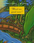 Stock image for Mind Me Good Now!: A Caribbean Folktale for sale by ThriftBooks-Atlanta