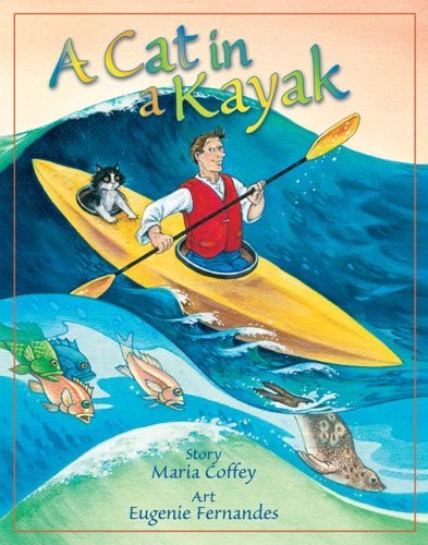 Imagen de archivo de A Cat in a Kayak (Teelo's Adventures) a la venta por Front Cover Books