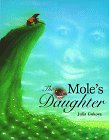 Imagen de archivo de The Moles' Daughter a la venta por Blue Marble Books LLC