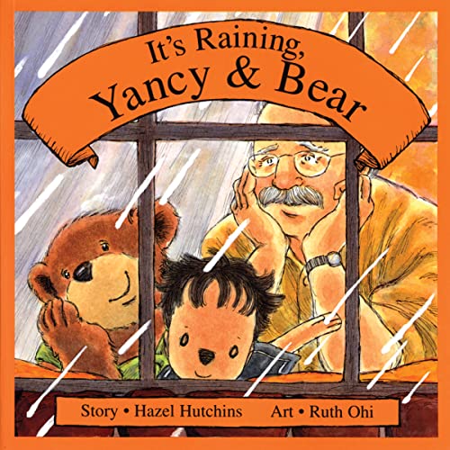 Imagen de archivo de It's Raining, Yancy and Bear a la venta por Better World Books