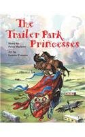 Stock image for The Trailer Park Princesses for sale by Treasured Reads etc.