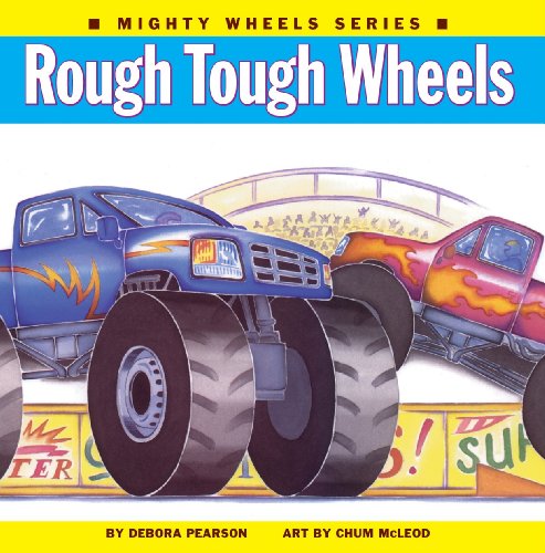 Beispielbild fr Rough Tough Wheels (Mighty Wheels) zum Verkauf von Wonder Book