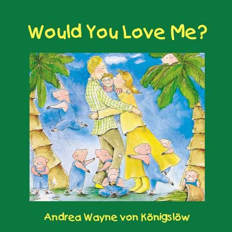 Stock image for Would You Love Me for sale by Wally's Books
